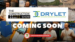 COMING SOON on The Construction Show | Drylet at WEFTEC | Bioremediation Technology