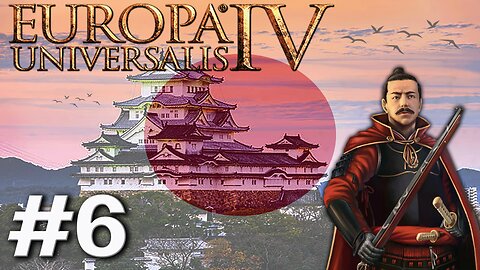 Europa Universalis IV - Japan (1.37.5.0), Establishing Ourselves In Southeast Asia And Korea! #6