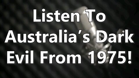 Listen To Australia's Dark Evil From 1975