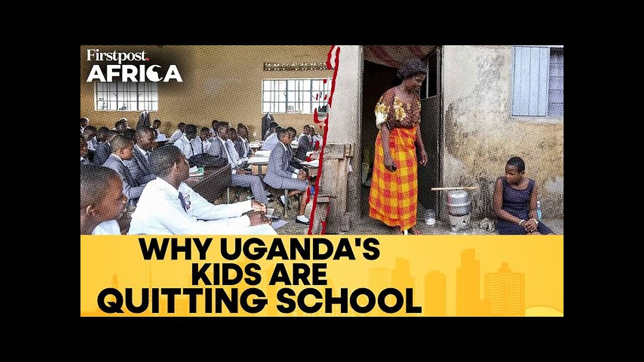 Uganda: Skyrocketing School Fees Force Children to Drop Out | Firstpost Africa