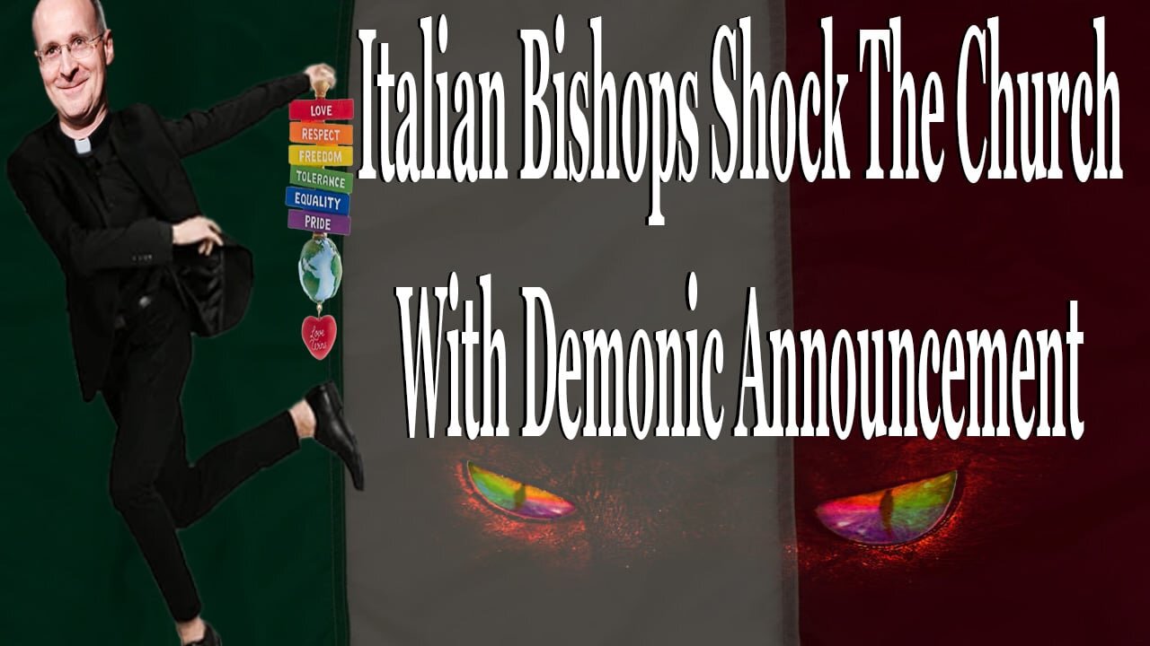 Italian Bishops Shock The Church With Demonic Announcement