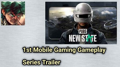 New State Mobile - 1st Look Mobile Gaming Gameplay Series Teaser