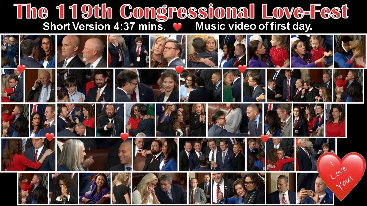 The 119th Congressional Love-Fest ❤️ Short Version - January 3, 2025