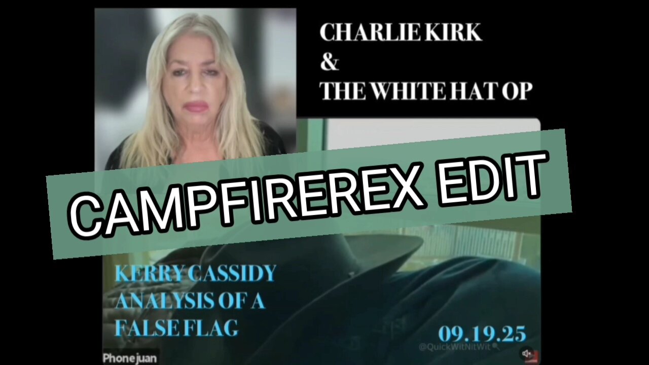 Next-level theory on Charlie Kirk shooting by Kerry Cassidy