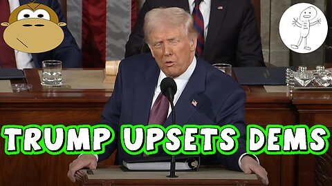 Reaction: Trump Addresses Congress, Dems Lose It - Monkey in the Morning