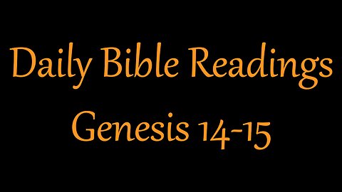 Genesis 14-15