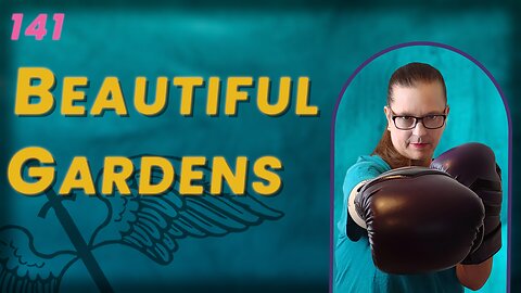 141. The Beauty of God's Gardens (BoBB)