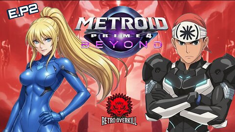 METROID PRIME 4 BEYOND EP.2