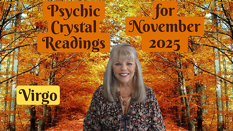 Virgo Psychic Tarot Reading for November 2025 by Pam Georgel