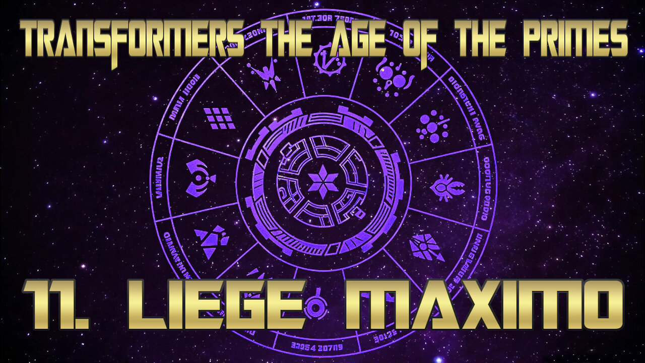 Transformers Age Of The Primes full album 11. Liege Maximo