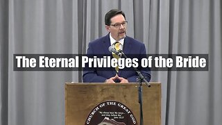 The Eternal Privileges of the Bride