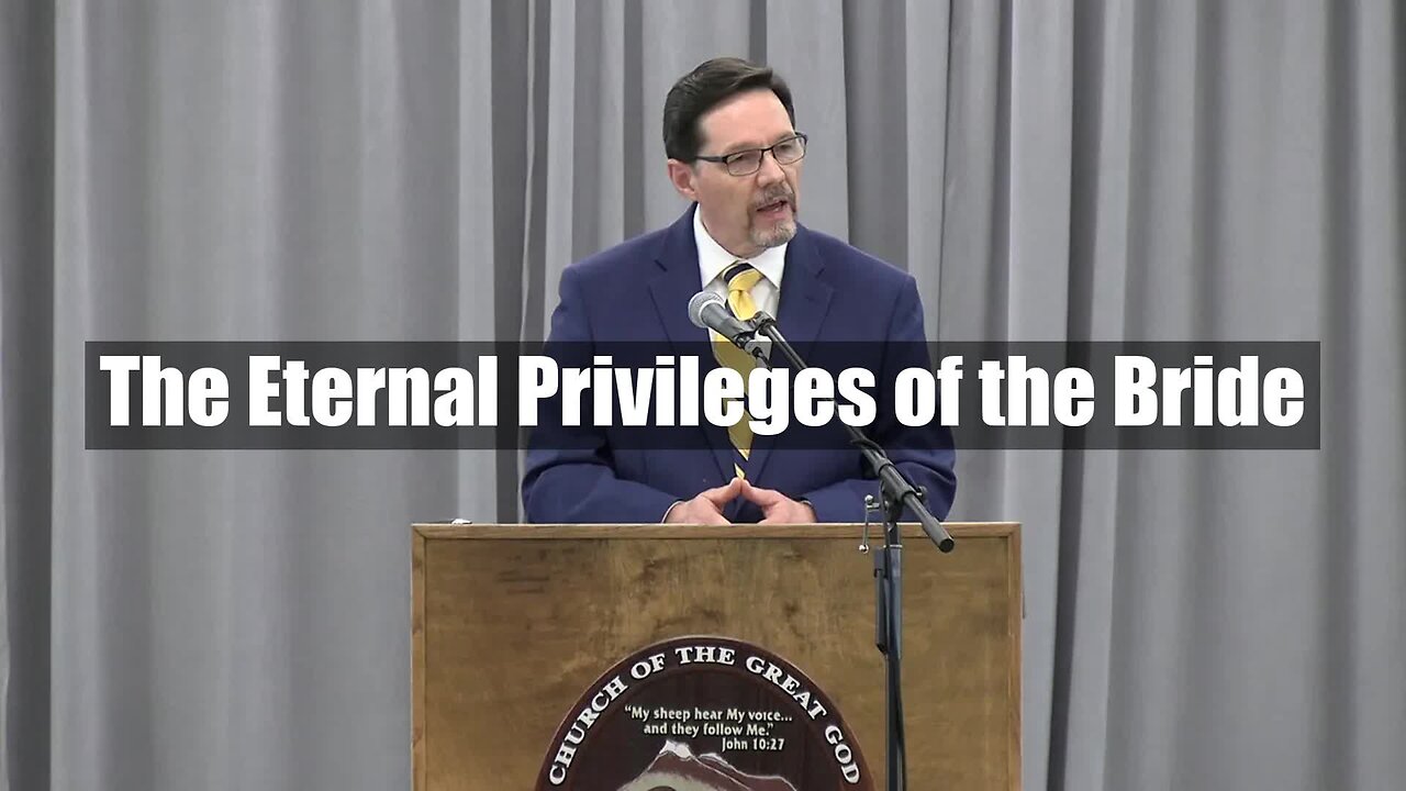 The Eternal Privileges of the Bride