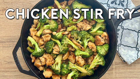 CHICKEN AND BROCCOLI STIR FRY