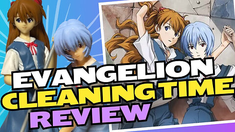 Neon Genesis Evangelion - Rei and Asuka Cleaning Time SEGA Figure Review