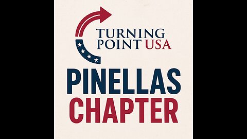 EP.686 Turning Point USA Pinellas County Chapter