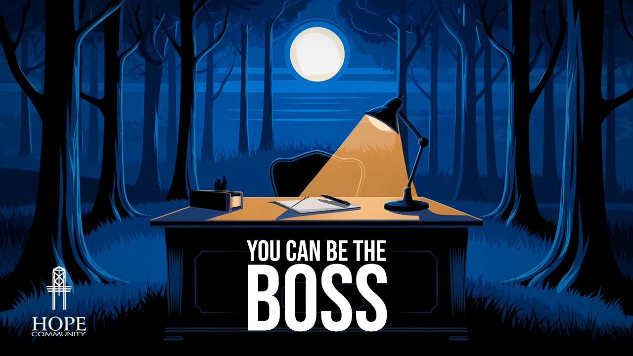 You Can Be the Boss