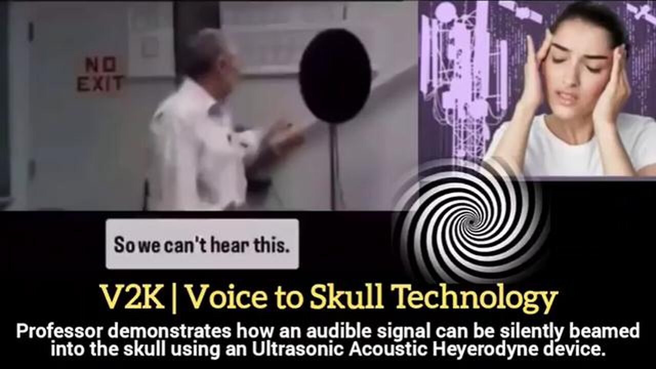 VOICE TO SKULL (V2K): REMOTE MODULATED SIGNAL, WHICH ENABLES VOICES TO BE BEAMED INTO SOMEONE'S MIND