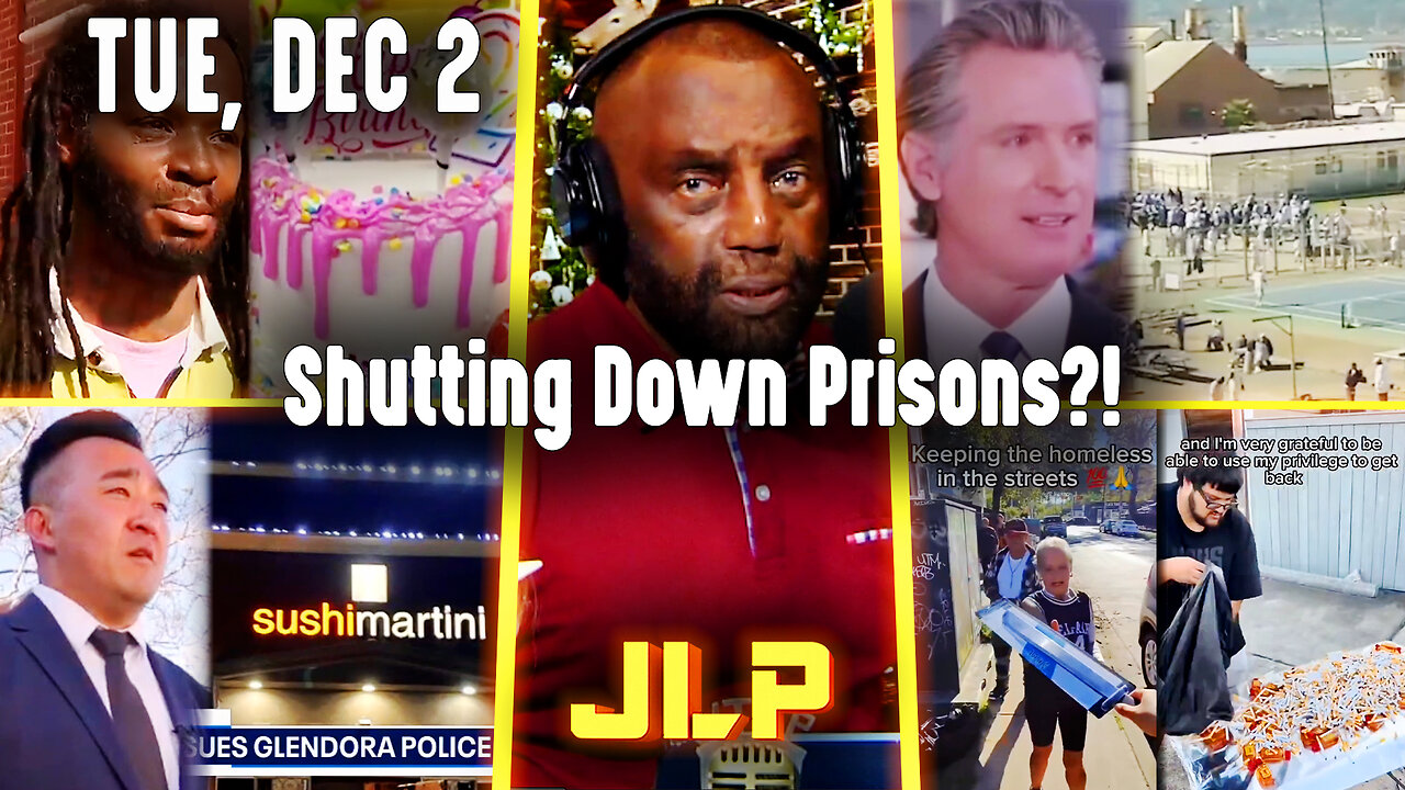 Shutting Down Prisons?! | JLP Tue 12-2-25
