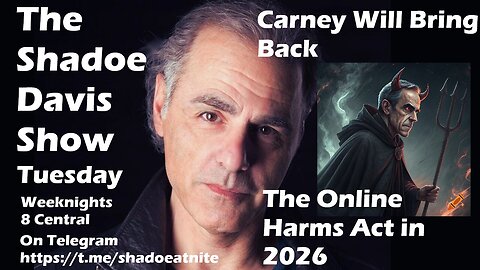 Dec. 23rd/2025- Liberals Bringing Back "Online Harms Act" in 2026