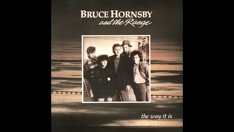 Bruce Hornsby and The Range - The Way It Is (Remastered) 1986/2016 WEB