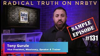 NRBTV Ep. #131 - Open Borders Changing the Face of America