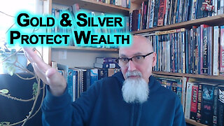 Gold and Silver, Protect Your Wealth