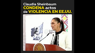 Sheinbaum condena episodios de violencia en Nueva Orleans y Las Vegas