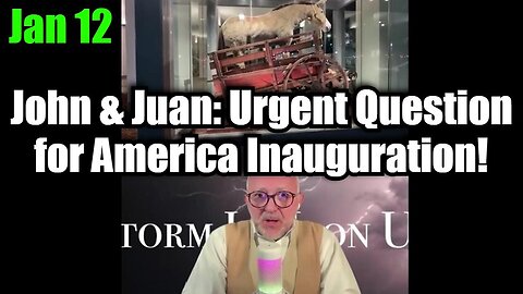 *** MUST WATCH *** Juan O’ Savin 1-12-25 - Urgent Question for America Inauguration!