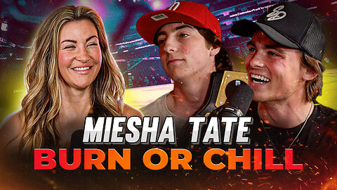 MIESHA TATE ON CRAZY RONDA ROUSEY RIVALRY| Burn or Chill|