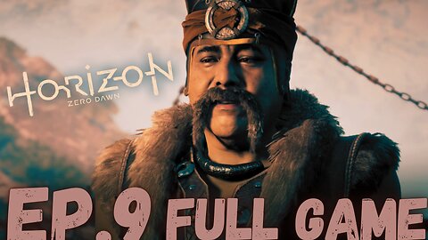 HORIZON ZERO DAWN Gameplay Walkthrough EP.9- RALERT FULL GAME