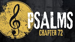 Psalms Chapter 72 Bible Overview