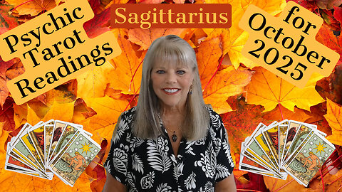 Sagittarius Psychic Tarot Reading for October 2025 by Pam Georgel