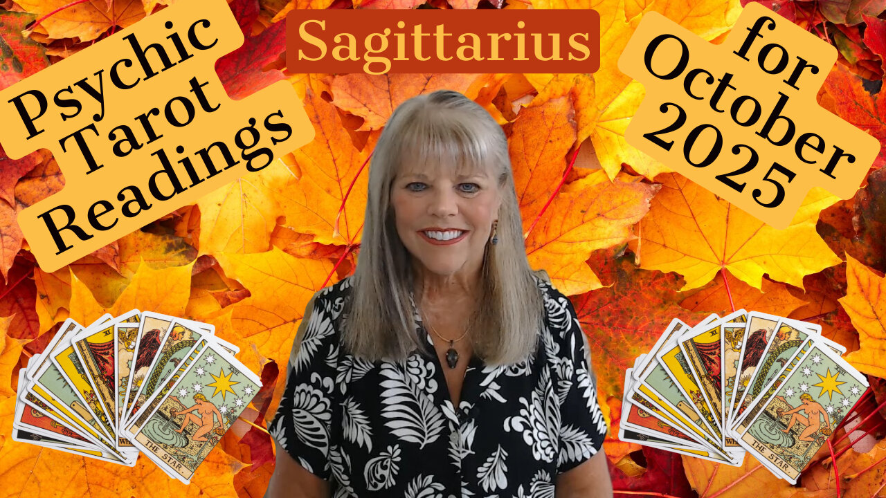 Sagittarius Psychic Tarot Reading for October 2025 by Pam Georgel