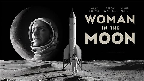 WOMAN IN THE MOON (1929)Willy Fritsch, Gerda Maurus & Klaus Pohl | Adventure, Drama| B&W| Free Movie