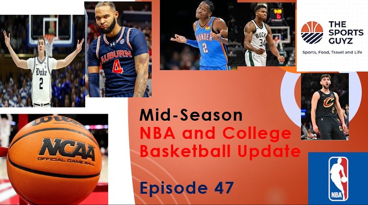 NBA and College Basketball - Mid-Season Update - Episode 47