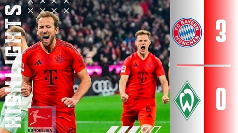 Bayern Munchen 3-0 Werder Bremen | Hughlights | Bundesliga 24/24