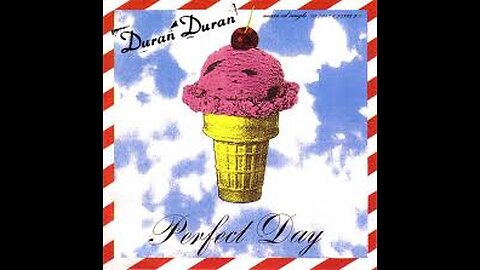 Duran Duran - Perfect Day