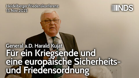 Heidelberger Friedenskonferenz mit General a.D. Harald Kujat | NDS