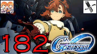 Let's Play SD Gundam G Generation Eternal 182: SEED Destiny and Witch from Mercury Speedrun! Part 2