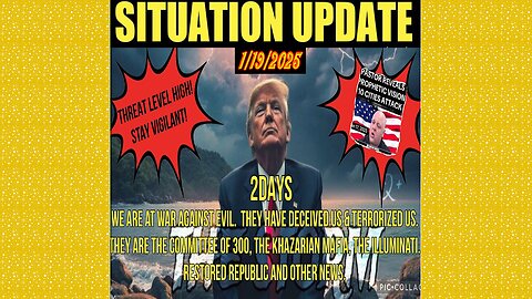 SITUATION UPDATE 1/19/25 - We Are At War With Evil…Prophetic Vision 10 City Attack, DAY 1 Deportations