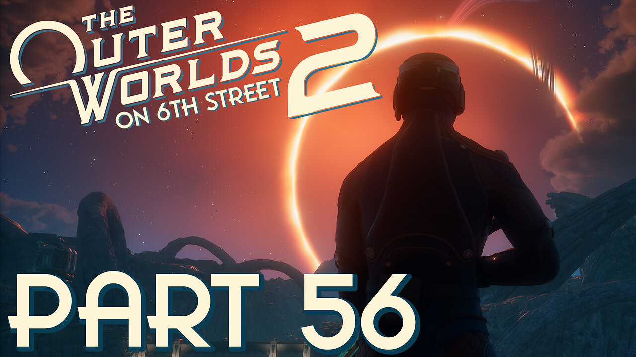 Hello, Weird Bug Creature | The Outer Worlds 2 Part 56