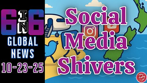 New Zealand To Restrict Social Media - 6-in-6 - 10/23/25