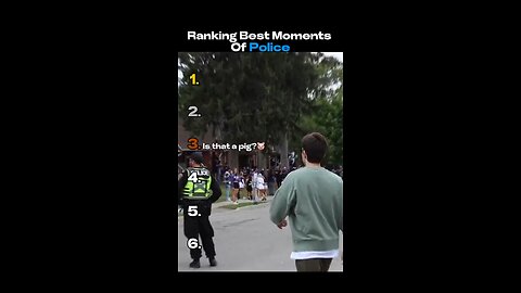 Ranking Best Moments Of Police