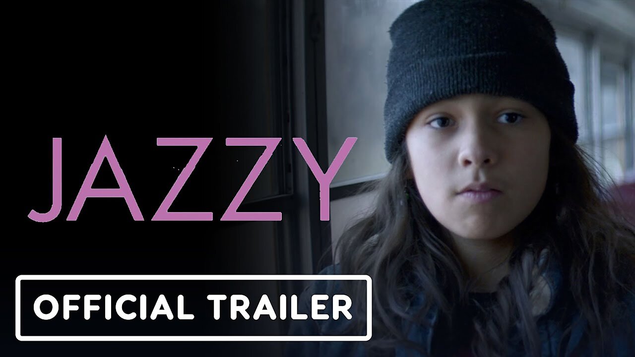 Jazzy - Official Trailer