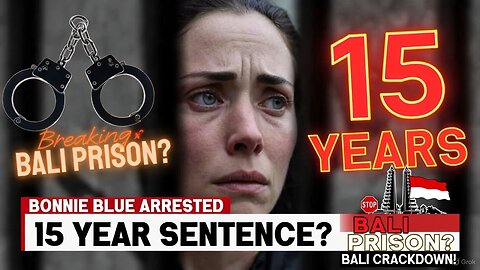 Bonnie Blue in Serious Trouble:Bali Could Lock Her Up for 15 YEARS!