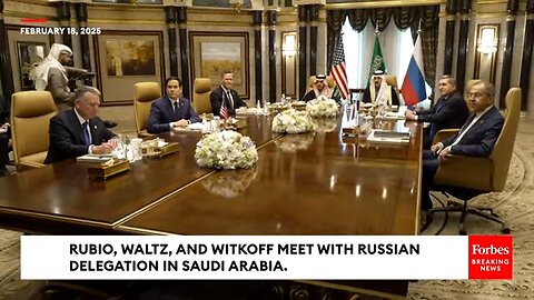 Rubio, Waltz, And Witkoff Meet With Russian Delegation In Saudi Arabia