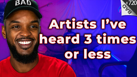 🎸 Artists I haven't heard yet & artists I've heard 3 or less times 🎸 #720
