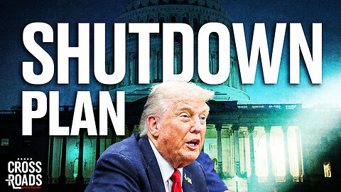 How Trump Plans to Use the Government Shutdown