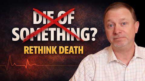 Do We Pre-Choose Our Illness? Rethinking “You Have to Die of Something”