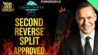 Canopy Growth Shareholders Approve 2nd Reverse Split